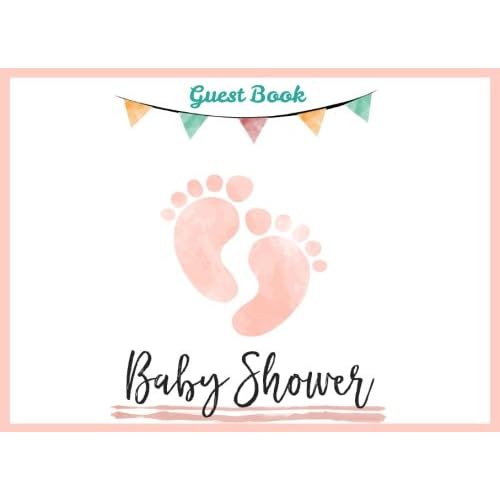 Baby Shower Guest Book for Girl: Baby Guest Book Shower,Welcome Baby Message Book,Advice for Parents and Wishes for baby,Comments or Predictions: Volume 1 Baby Shower Guest Book Girl Paperback – 13 Jan. 2018