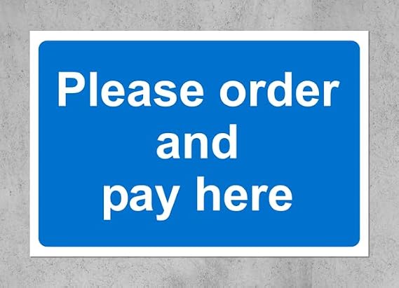 Please order and pay here sign - 3mm Aluminium sign (200mm x 150mm)