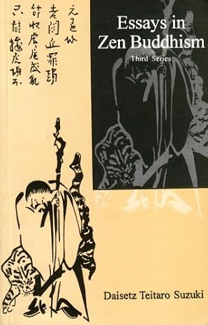 Essays in Zen Buddhism ( Third Series)