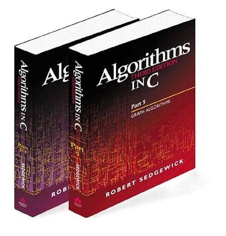 Algorithms in C, Parts 1-5: Fundamentals, Data Structures, Sorting, Searching, and Graph Algorithms (Bundle)