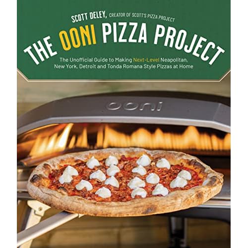 The Ooni Pizza Project: The Unofficial Guide to Making Next-Level Neapolitan, New York, Detroit and Tonda Romana Style Pizzas at Home Paperback January 31, 2023