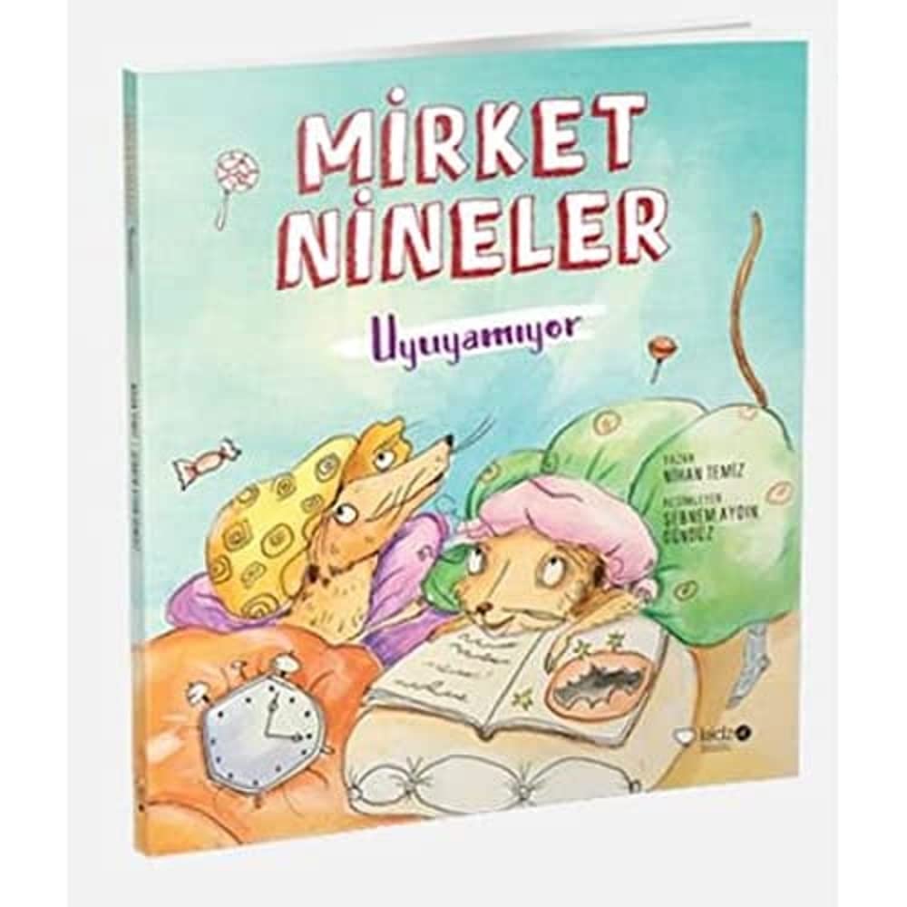 Mirket Nineler Uyuyamıyor