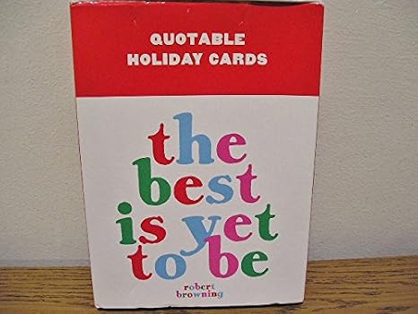 Quotable Holiday Boxed Christmas Cards The Best Is Yet To Be - 10 cards 10 envelopes