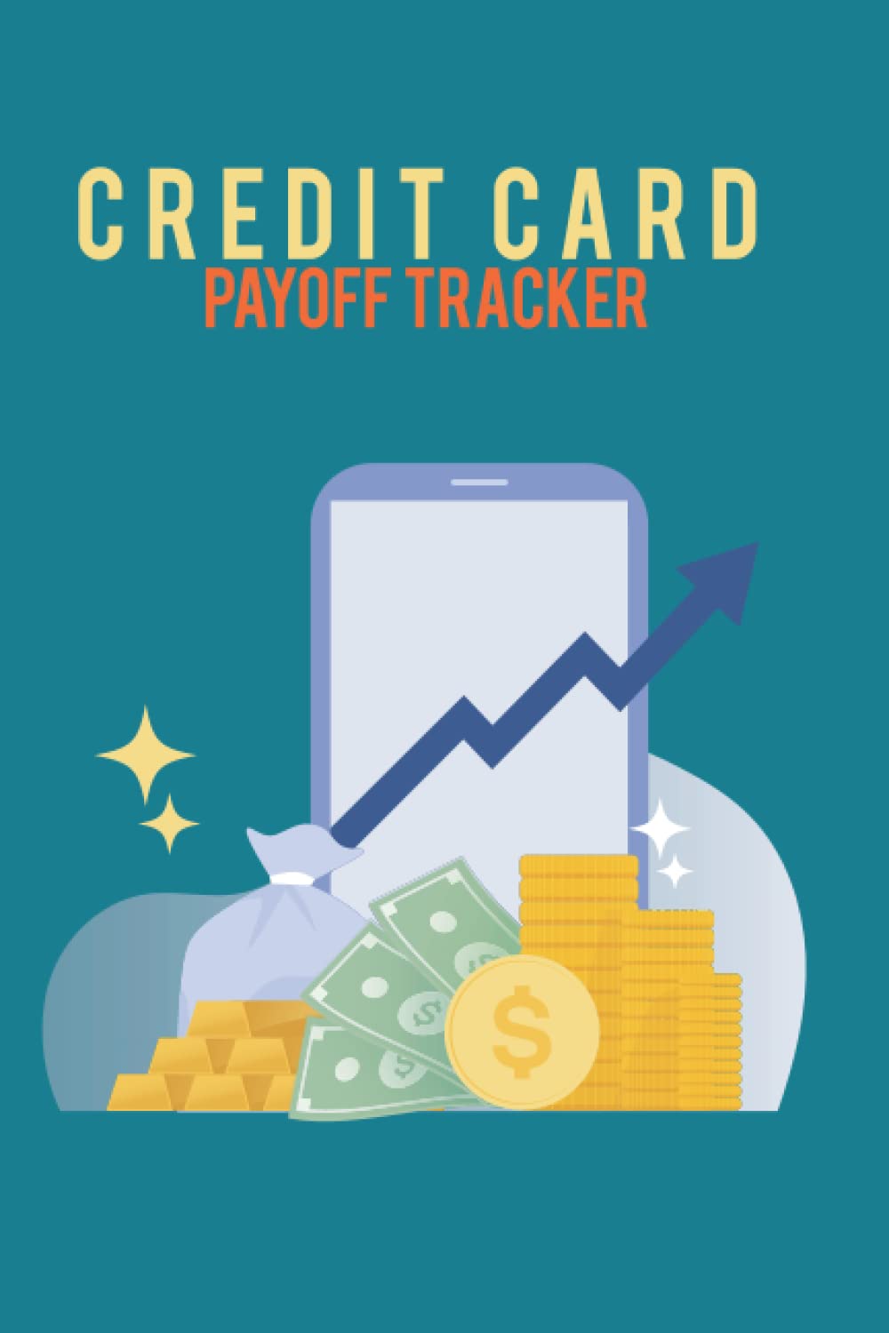 Credit Card Payoff Tracker: Simple Debt Pay off Sheet & Chart to Calculate Debt Payment & Balance - Monthly Budgeting. Paperback – Feb. 9, 2022