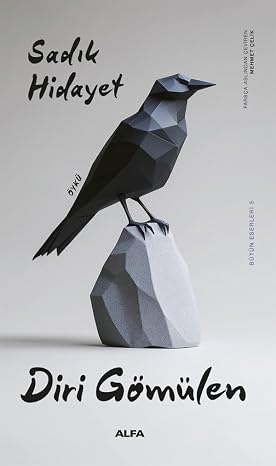 Diri Gömülen: Bütün Eserleri 5