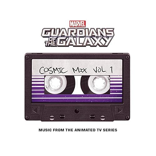 Marvel's Guardians Of The Galaxy: Cosmic Mix Vol. 1 Music from the Animated TV Series Cas