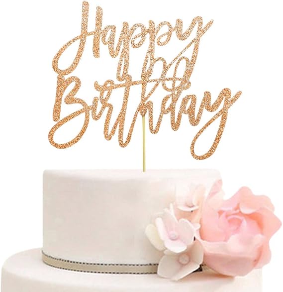 Happy Birthday Cake Topper Birthday Party Decorations Birthday Party Decor Rose Gold Glitter