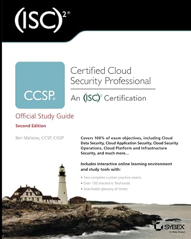 (ISC)2 CCSP Certified Cloud Security Professional Official Study Guide, 2nd Edition