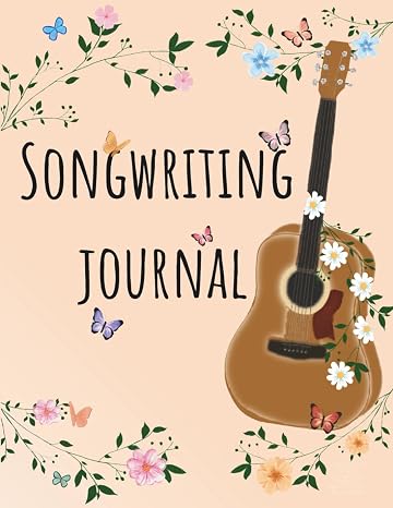 Songwriting Journal: Song notebook for girls, note and lyric pages for musicians and music lovers (Songwriting School Series)