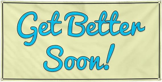 Vinyl Banner Multiple Sizes Get Better Soon Business Business Outdoor Weatherproof Industrial Yard Signs Yellow 4 Grommets 16x40Inches