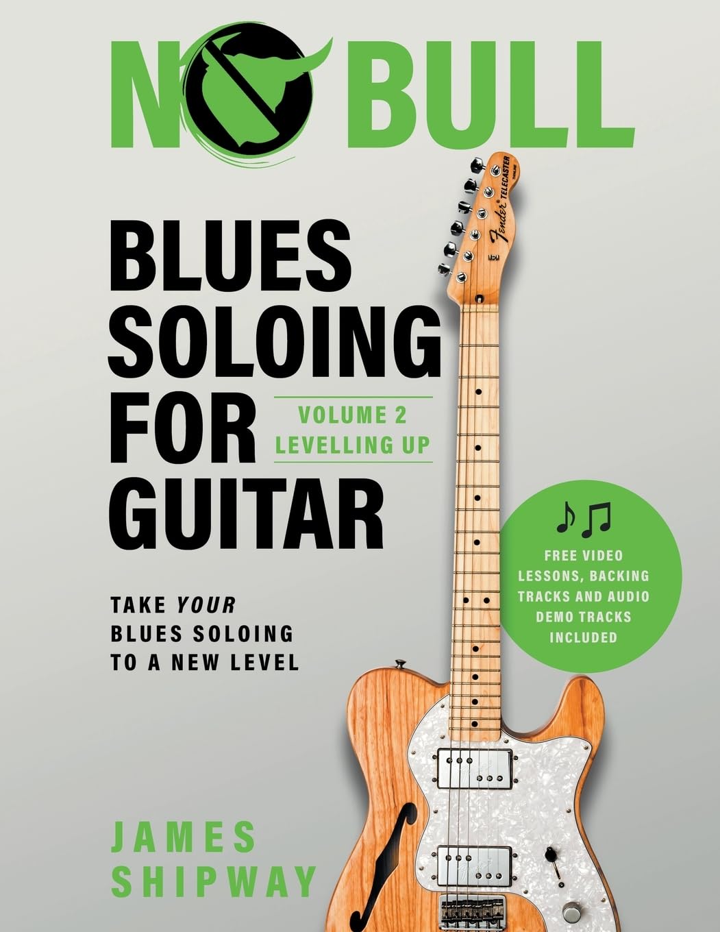 Blues Soloing For Guitar, Volume 2: Levelling Up: Take your Blues Soloing to a New Level Paperback – 8 April 2020