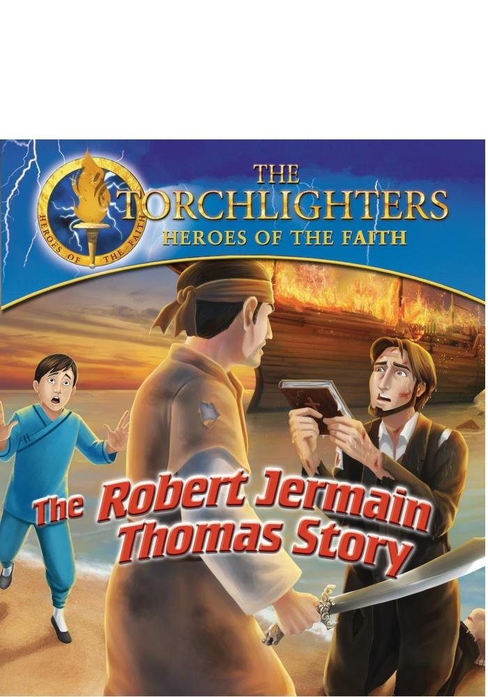 The Torchlighters: The Robert Jermain Thomas Story