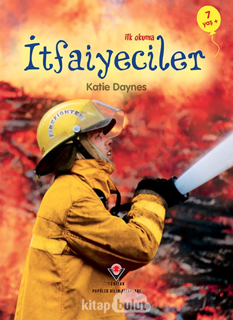 İTFAİYECİLER İLK OKUMA Kapak değişebilir Kağıt Kapak – 1 Ocak 2011
