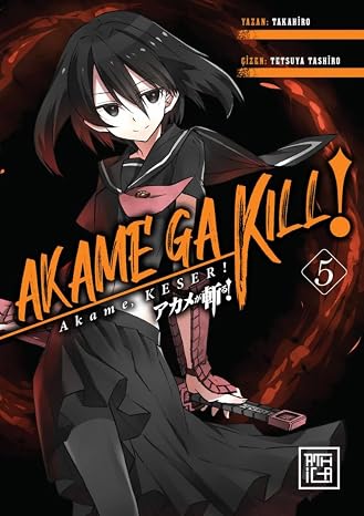 Akame, Keser 5