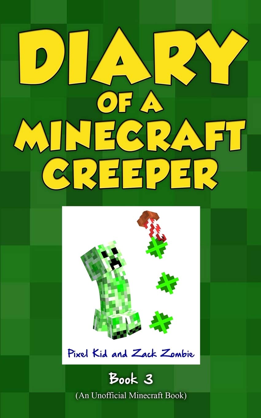 Diary of a Minecraft Creeper Book 3: Attack of the Barking Spider! Paperback – September 19, 2018