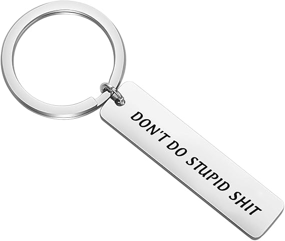 CYTING Funny Keychain Don't Do Stupid Funny Sarcasm Gift For Family Friends Sarcasm Saying Key Rings