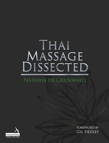 Thai Massage Dissected