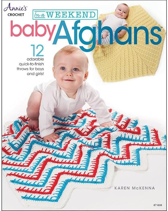Annies ANN871608 in a Weekend: Baby Afghans BK in a Weekend: Baby Afghans BK