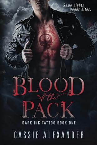 Blood of the Pack: Dark Ink Tattoo Book One