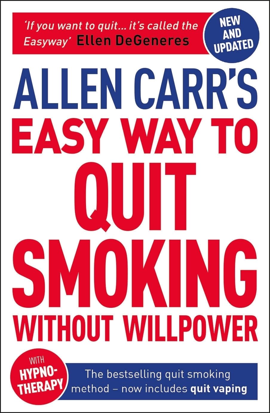 Allen Carr's Easy Way to Quit Smoking Without Willpower - Includes Quit Vaping: The Best-selling Quit Smoking Method Updated for the 2020s Paperback – September 30, 2020