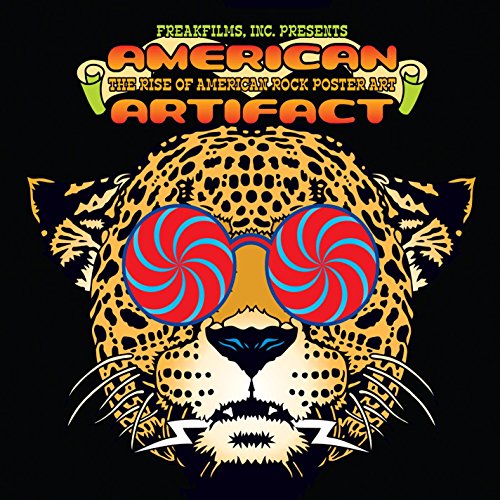 American Artifact: The Rise Of American Rock Poster Art