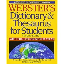 Webster's Dictionary & Thesaurus for Students With Full-Color World Atlas Paperback May 1, 2011