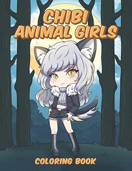 Chibi Animal Girls Coloring Book: Kawaii Anime Chibi Girls in Cute Animal Costumes Coloring Page for Kids And Adults (Chibi Girls Coloring Book)