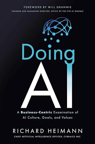 Doing AI: A Business-Centric Examination of AI Culture, Goals, and Values (I)