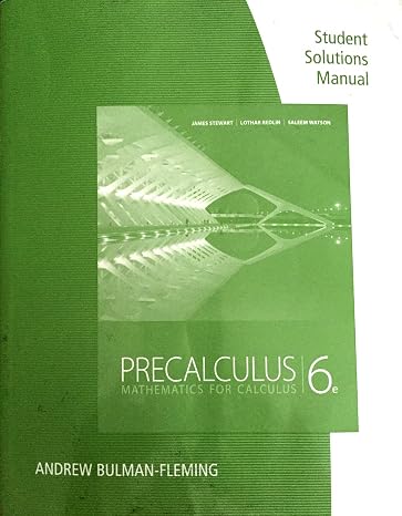 Student Solutions Manual for Stewart/Redlin/Watson's Precalculus: Mathematics for Calculus, 6th