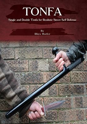 Tonfa, Single and Double Tonfa for Realistic Street Self Defense