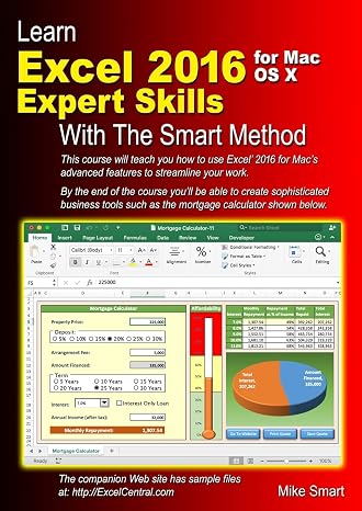 Learn Excel 2016 Expert Skills for Mac OS X with The Smart Method: Courseware Tutorial teaching Advanced Techniques