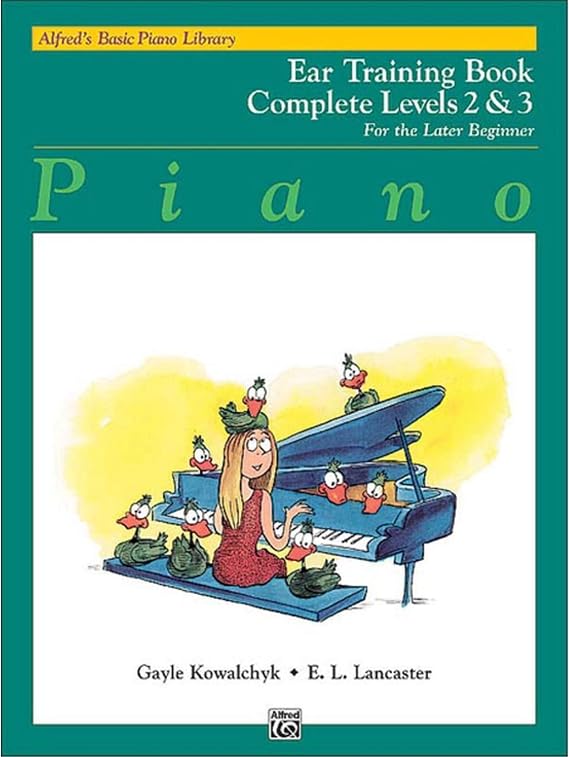 Basic Piano Course: Ear Training Book Complete 2 and 3