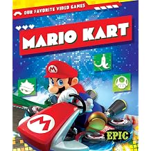 Mario Kart (Our Favorite Video Games) Paperback August 1, 2025