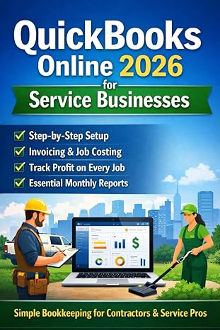 QuickBooks Online 2026 for Service Businesses