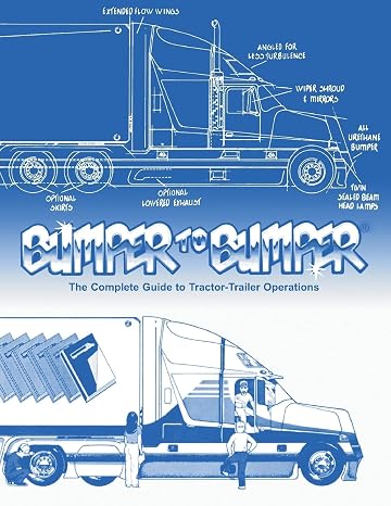 BUMPERTOBUMPER, The Complete Guide to Tractor-Trailer Operations