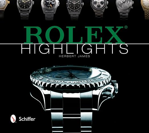 Rolex Highlights (Wristwatch Highlights Series)