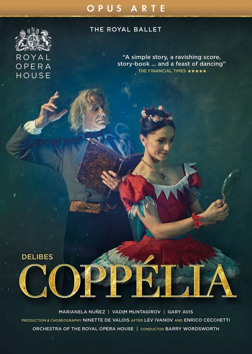 Delibes: Coppelia [Royal Opera House; Barry Wordsworth] [Opus Arte: OA1316D]