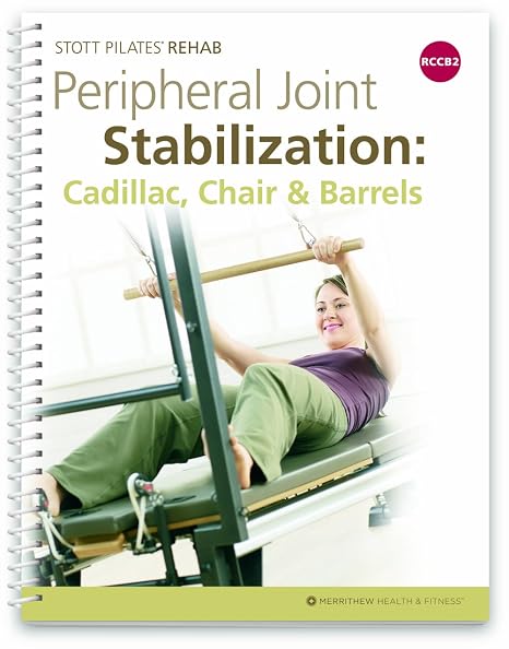 STOTT Pilates Rehabilitation Manual - RCCB2 Support Material