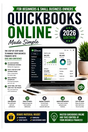QUICKBOOKS ONLINE: Master QBO fast with step-by-step illustrated guides, pro tips, and exclusive bonuses. Bookkeeping made easyno stress, just success!