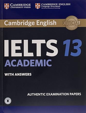 Cambridge IELTS 13 Academic Student's Book with Answers with Audio: Authentic Examination Papers (IELTS Practice Tests)