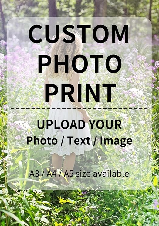 Customized Custom Photo Print A3 A4 A5 Personalized Picture Poster Print | Create Your Own Custom Wall Art Decor for Birthday Baby Family Wedding Pets Dogs Cats Home Office Living Room Classroom Gift