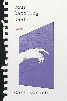 Your Dazzling Death Poems Hardback or Cased Book