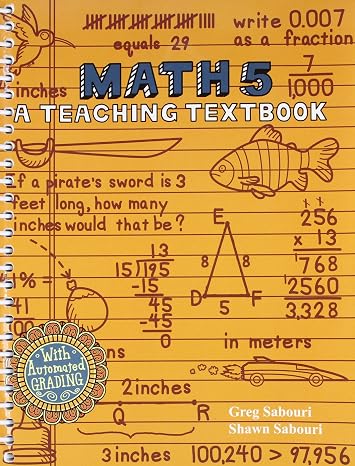 Math 5 a Teaching Textbook and Workbook/ Answer Key
