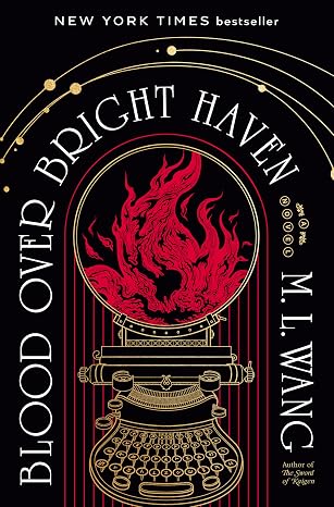 Blood Over Bright Haven: A Novel