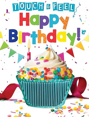 Happy Birthday - Touch and Feel Board Book - Sensory Board Book Touch & Feel Sensory Board Books for Baby & Toddler Time Board book February 25, 2021
