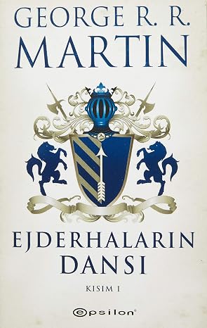 Ejderhaların Dansı Kısım 1