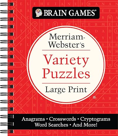 Brain Games - Merriam-Webster's Variety Puzzles Large Print: Anagrams, Crosswords, Cryptograms, Word Searches, And More! (Brain Games Large Print)