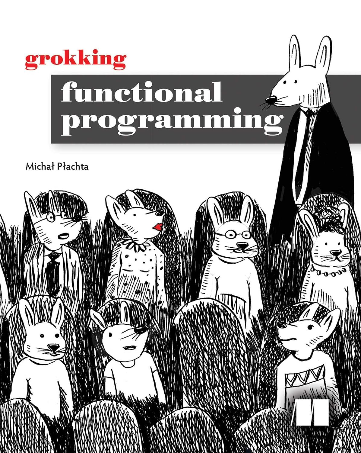 Grokking Functional Programming Paperback – 7 Dec. 2022
