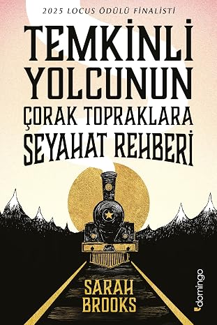 Temkinli Yolcunun Çorak Topraklara Seyahat Rehberi